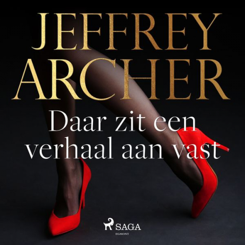 Jeffrey Archer - Daar zit een verhaal aan vast