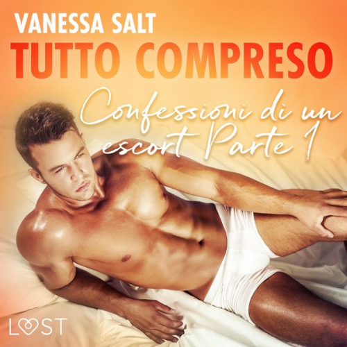 Vanessa Salt - Tutto compreso - Confessioni di un escort Parte I