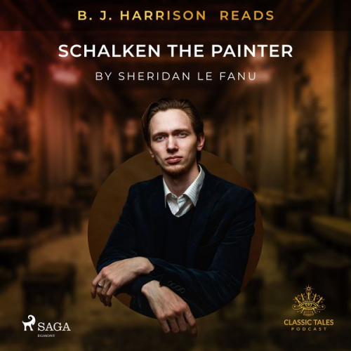 Sheridan Le Fanu - B. J. Harrison Reads Schalken the Painter