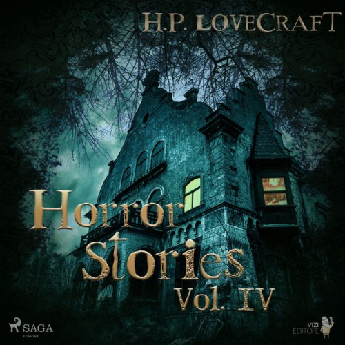 Howard Ph. Lovecraft - H. P. Lovecraft – Horror Stories Vol. IV