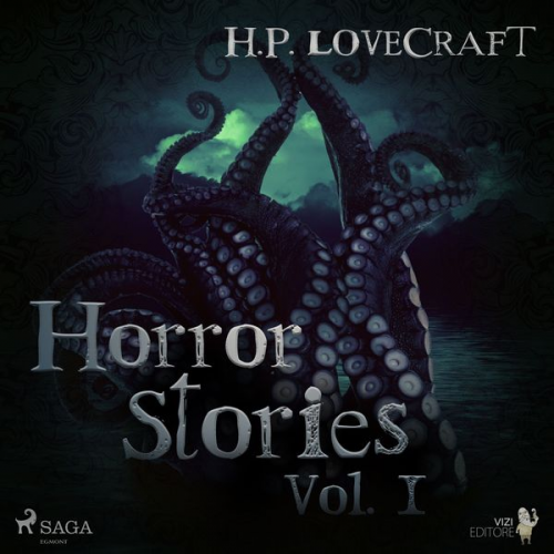 Howard Ph. Lovecraft - H. P. Lovecraft – Horror Stories Vol. I