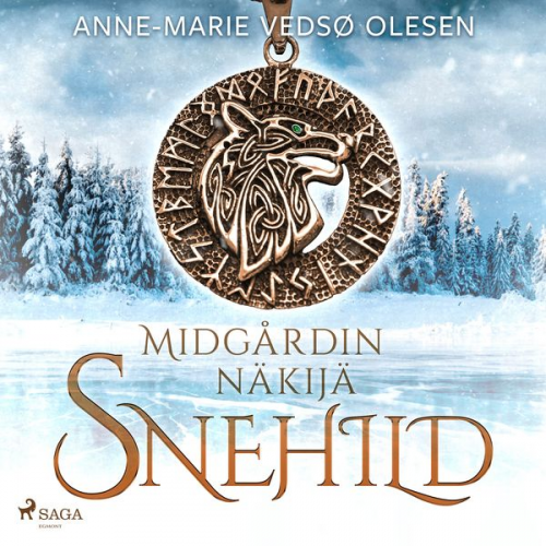 Anne-Marie Vedsø Olesen - Snehild – Midgårdin näkijä