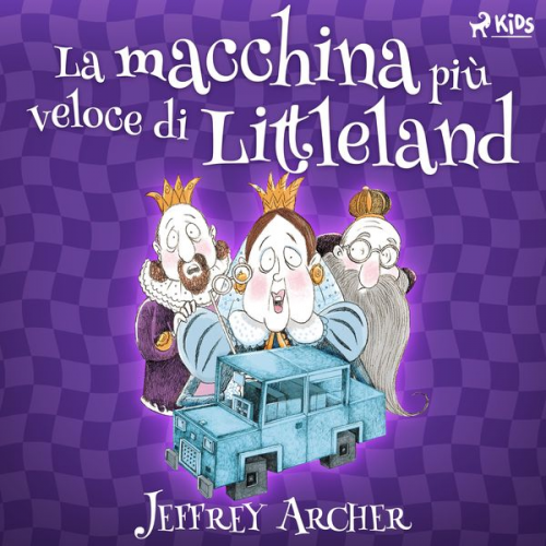 Jeffrey Archer - La macchina più veloce di Littleland