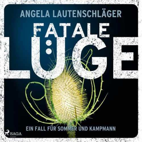 Angela Lautenschläger - Fatale Lüge