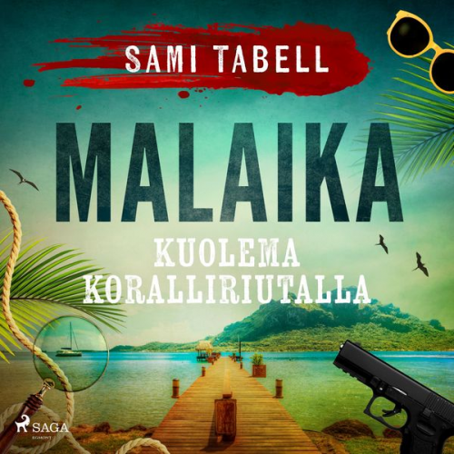 Sami Tabell - Malaika – kuolema koralliriutalla