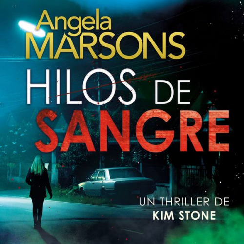 Angela Marsons - Hilos de sangre