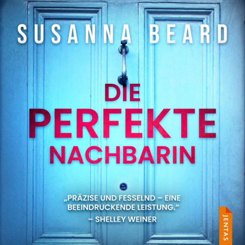 Susanna Beard - Die perfekte Nachbarin