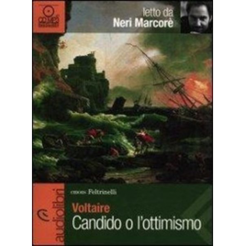 Voltaire - Voltaire: Candido o l'ottimismo letto da Neri Marcorè. Audio