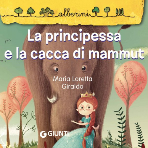 Maria Loretta Giraldo - La principessa e la cacca di mammut