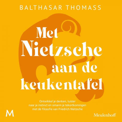 Balthasar Thomass - Met Nietzsche aan de keukentafel