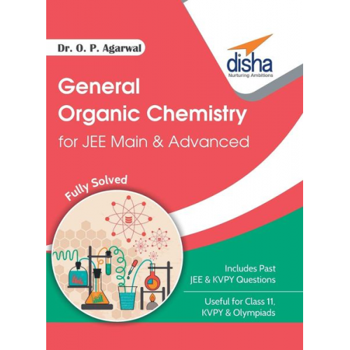 O. P. Agarwal - General Organic Chemistry for JEE Main & JEE Advanced