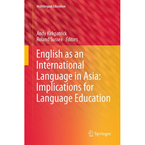 English as an International Language in Asia: Implications for Language Education