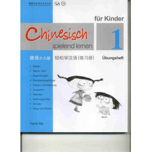 Ma Yamin - Yamin, M: Chinesisch spielend lernen f. Kinder Übungsheft 1