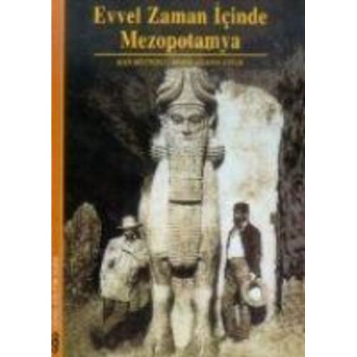 Jean Bottero Marie-Joseph Steve - Evvel Zaman Icinde Mezopotamya