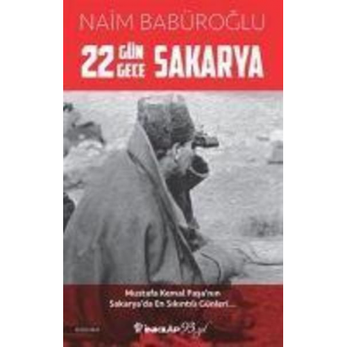 Naim Babüroglu - 22 Gün 22 Gece Sakarya