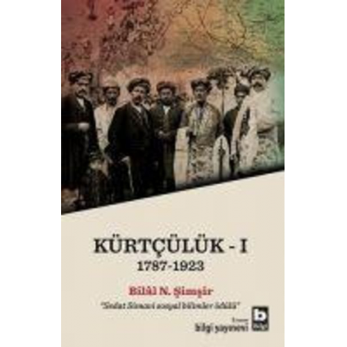 Bilal N. simsir - Kürtcülük 1 1787-1923