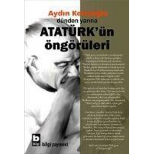 Komisyon - Dünden Yarina Atatürkün Öngörüleri