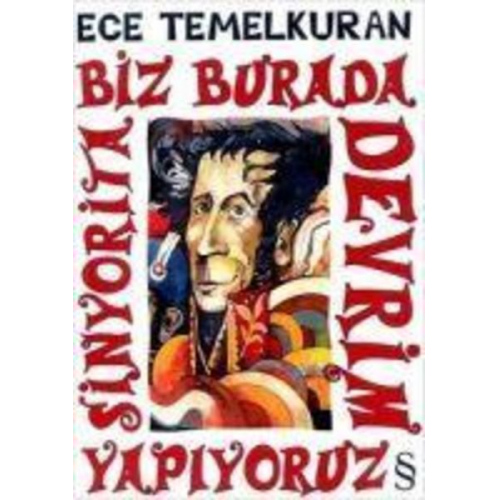 Ece Temelkuran - Biz Burada Devrim Yapiyoruz