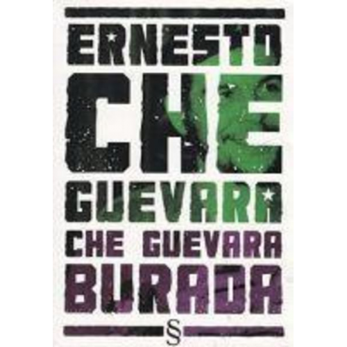 Ernesto Che Guevara - Ernesto Che Guevara Burada