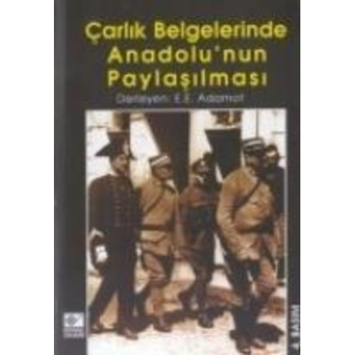 E. Adamof - Carlik Belgelerinde Anadolunun Paylasilmasi