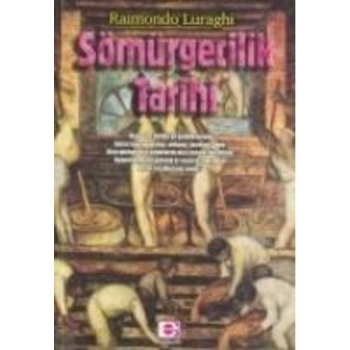 Raimondo Luraghi - Sömürgecilik Tarihi