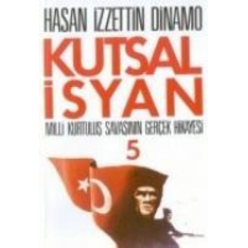 Hasan izzettin Dinamo - Kutsal Isyan 5