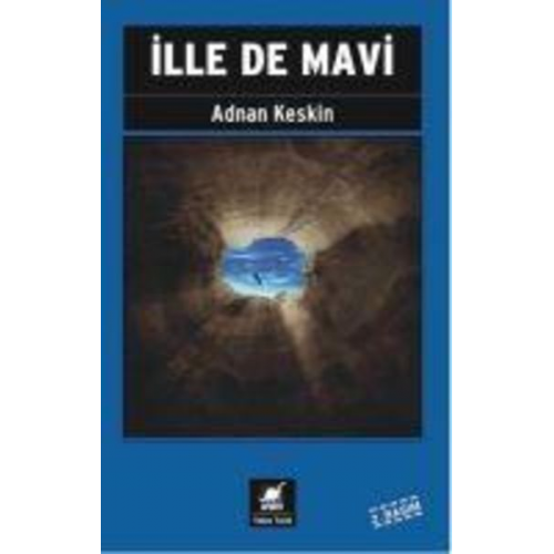 Adnan Keskin - Ille de Mavi