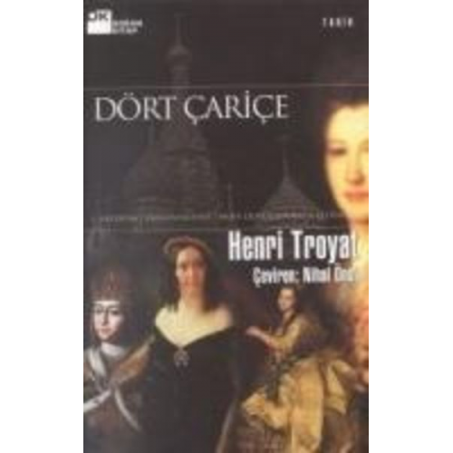 Henri Troyat - Dört Carice