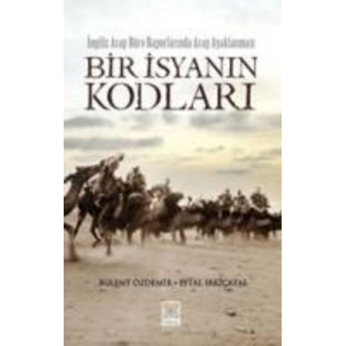 Bülent Özdemir Eftal Irkicatal - Bir Isyanin Kodlari