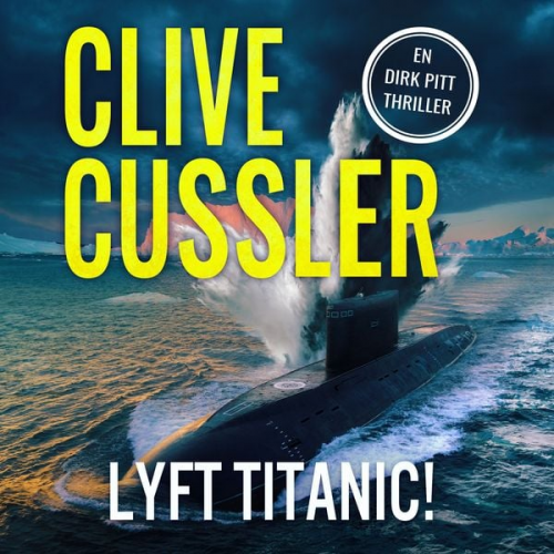 Clive Cussler - Lyft Titanic!