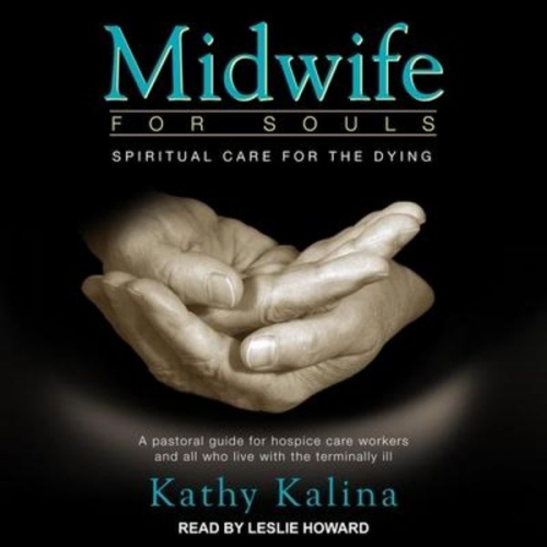 Kathy Kalina - Midwife for Souls