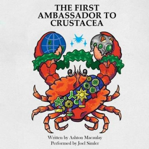 Ashton Macaulay - The First Ambassador to Crustacea