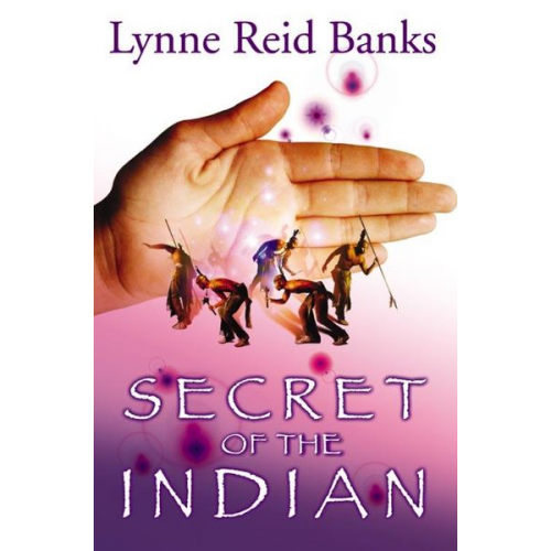 Lynne Reid Banks - Secret of the Indian