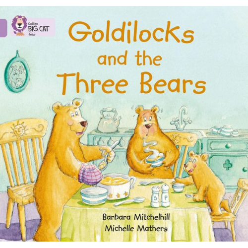 Barbara Mitchelhill - Goldilocks and the Three Bears