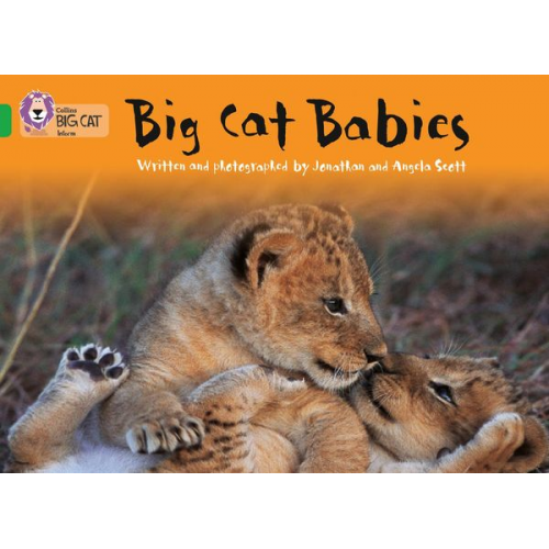 Angela Scott Jonathan Scott - Big Cat Babies