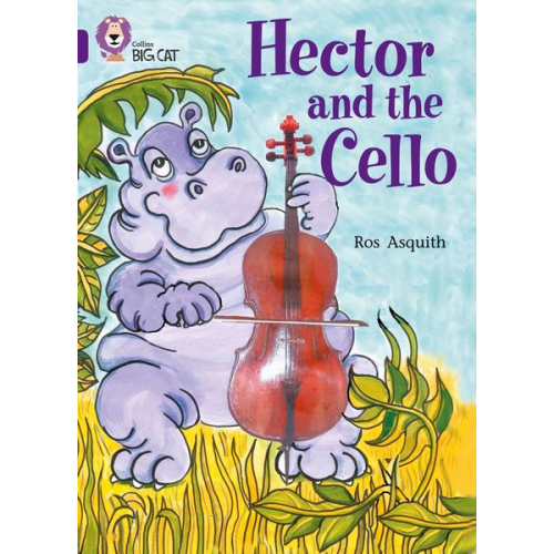 Ros Asquith - Hector and the Cello