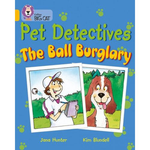 Jana Hunter - Pet Detectives: The Ball Burglary