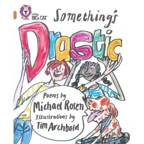 Michael Rosen - Something's Drastic