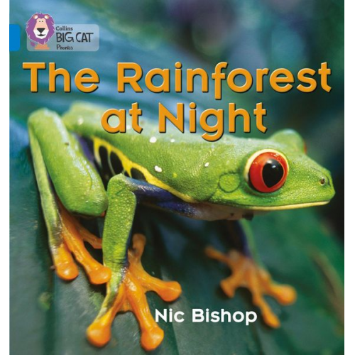 Nic Bishop - The Rainforest at Night