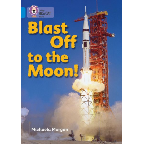 Michaela Morgan - Blast Off to the Moon