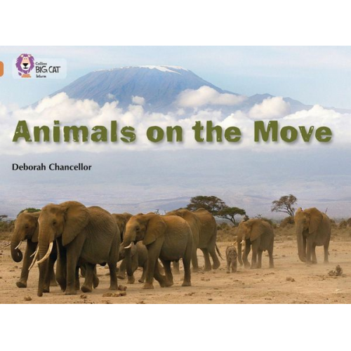 Deborah Chancellor - Animals on the Move