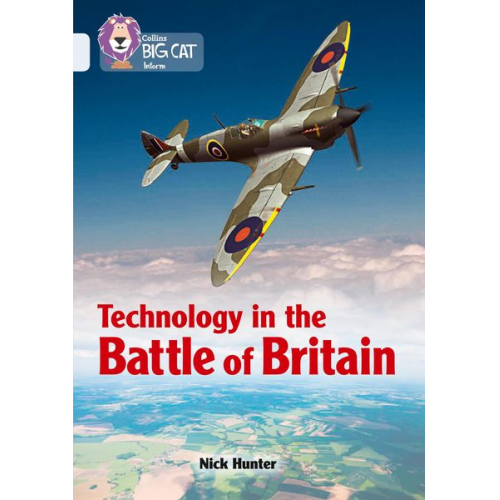 Nick Hunter - Technology in the Battle of Britain