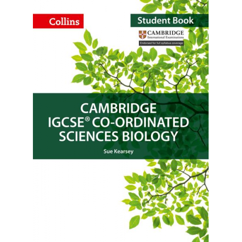 Gareth Price Jackie Clegg Mike Smith Sarah Jinks Sue Kearsey - Cambridge IGCSE(TM) Co-ordinated Sciences Biology Student's Book