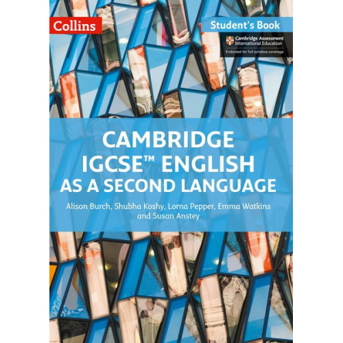 Alison Burch Shubha Koshy Lorna Pepper - Cambridge IGCSE English as a Second Language: Student Book