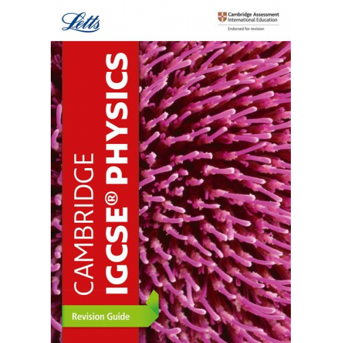 Letts Cambridge IGCSE - Cambridge IGCSE(TM) Physics Revision Guide