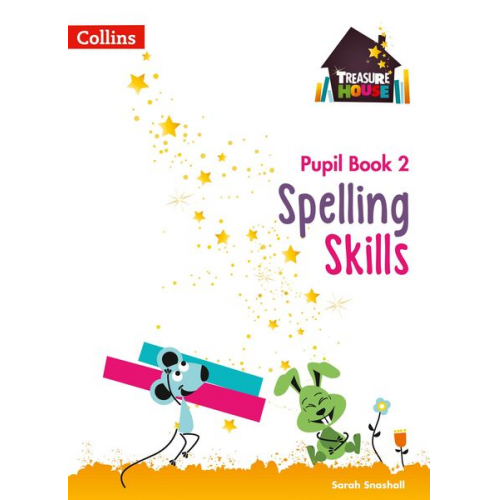 Sarah Snashall - Spelling Skills Pupil Book 2