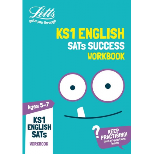 Letts KS1 - Letts KS1: KS1 English SATs Practice Workbook