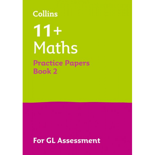 Collins 11 - 11+ Maths Practice Papers Book 2