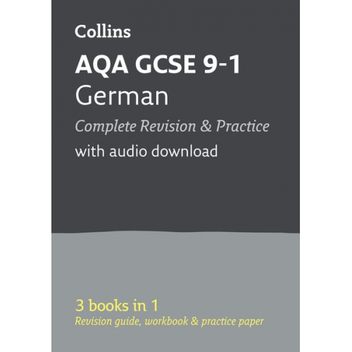 Amy Bates Collins GCSE Keely Laycock Oliver Gray - AQA GCSE 9-1 German All-in-One Complete Revision and Practice