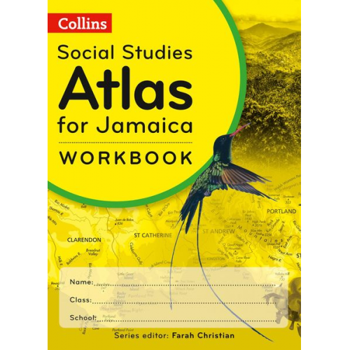 Farah Christian - Collins Social Studies Atlas for Jamaica Workbook